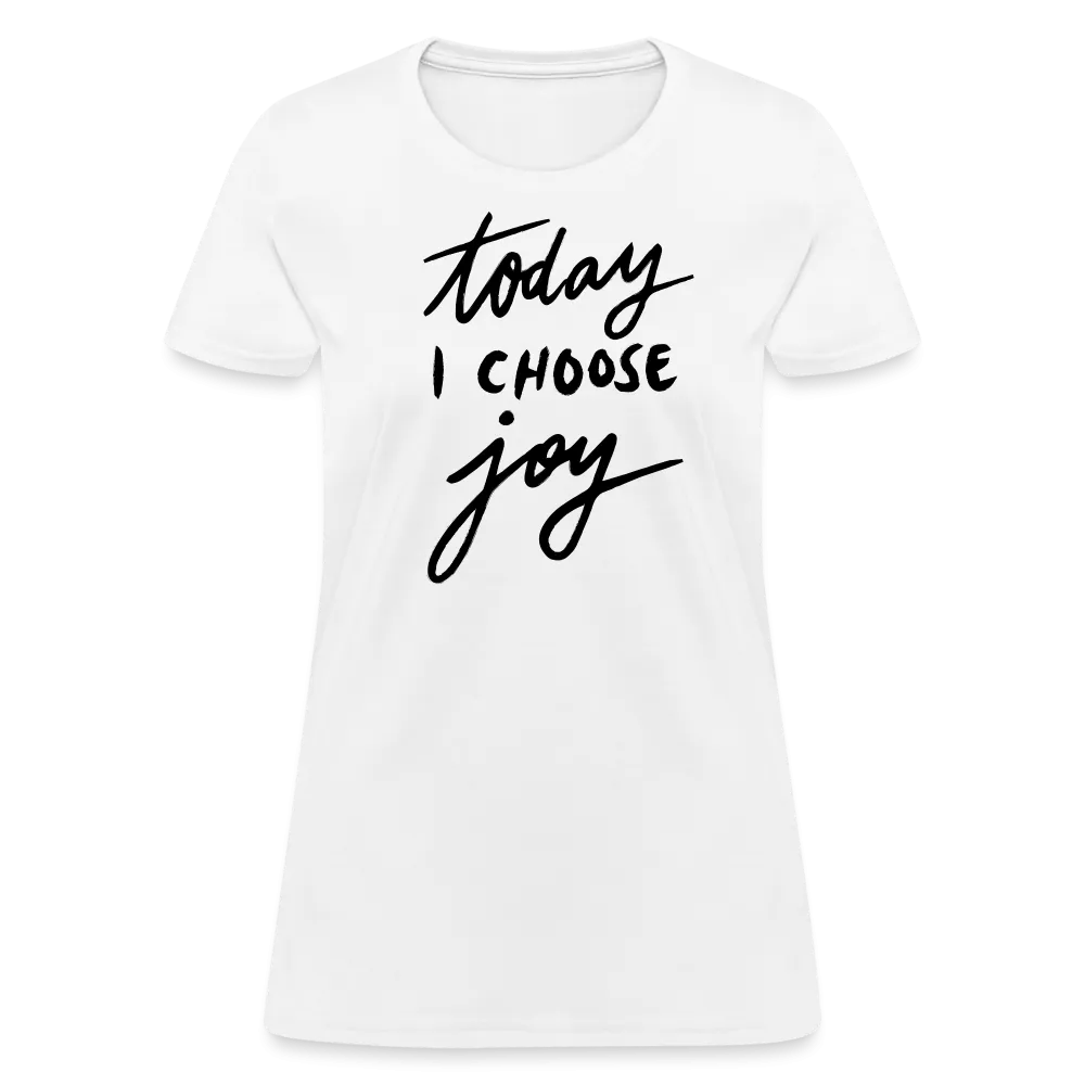 'Today I Choose Joy' T-Shirt – Spread Positivity in Style